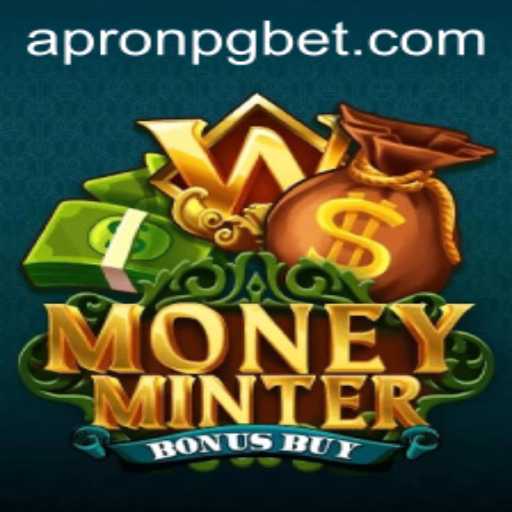 Descubra a Emoção de 'MoneyMinterBonusBuy' com APRON PG